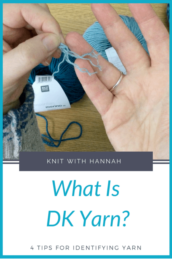 What is DK Yarn? Knit With Hannah