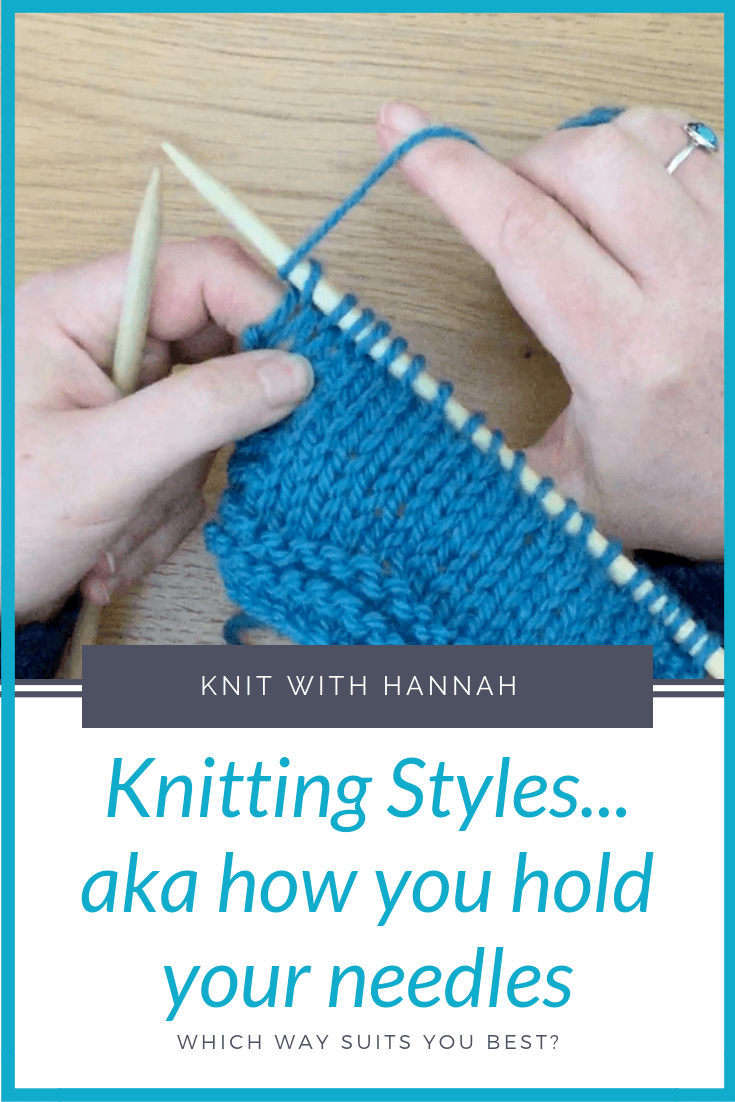 Knitting Styles (how you hold your needles and yarn) Knit With Hannah