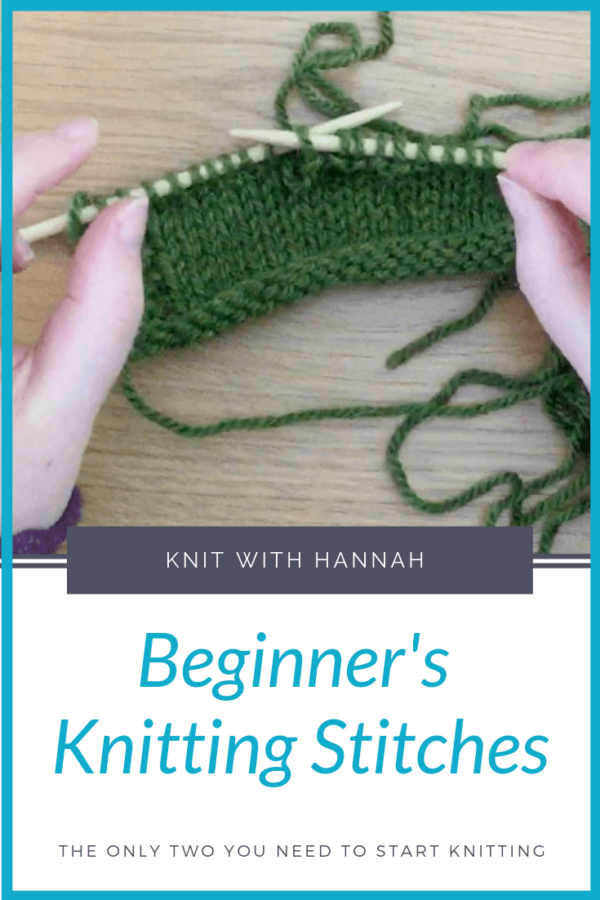 Knitting Stitches For Beginners (aka what on Earth is a knit and purl