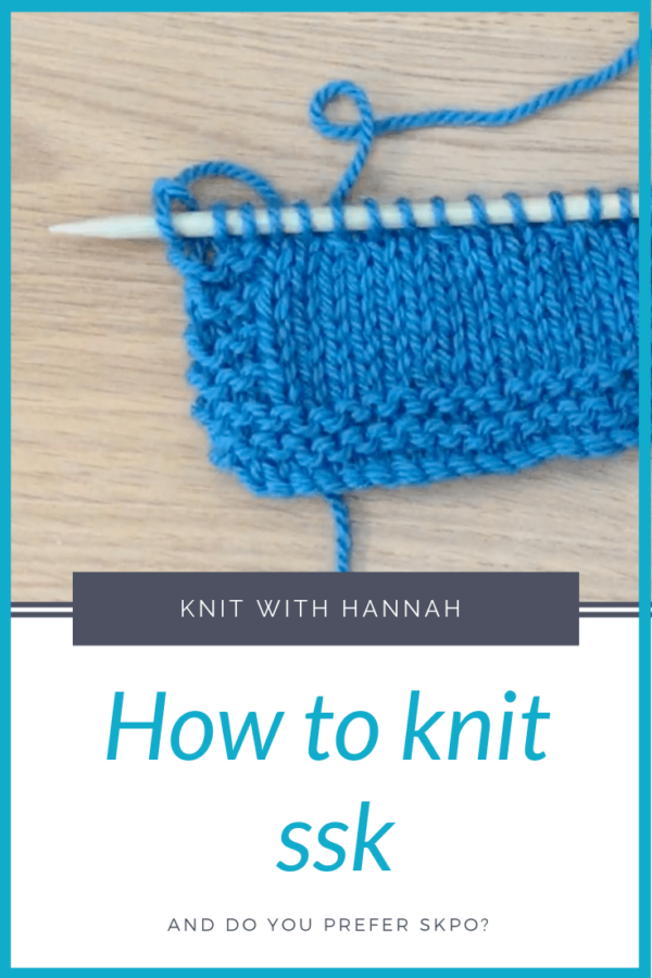 How To Knit SSK Knit With Hannah