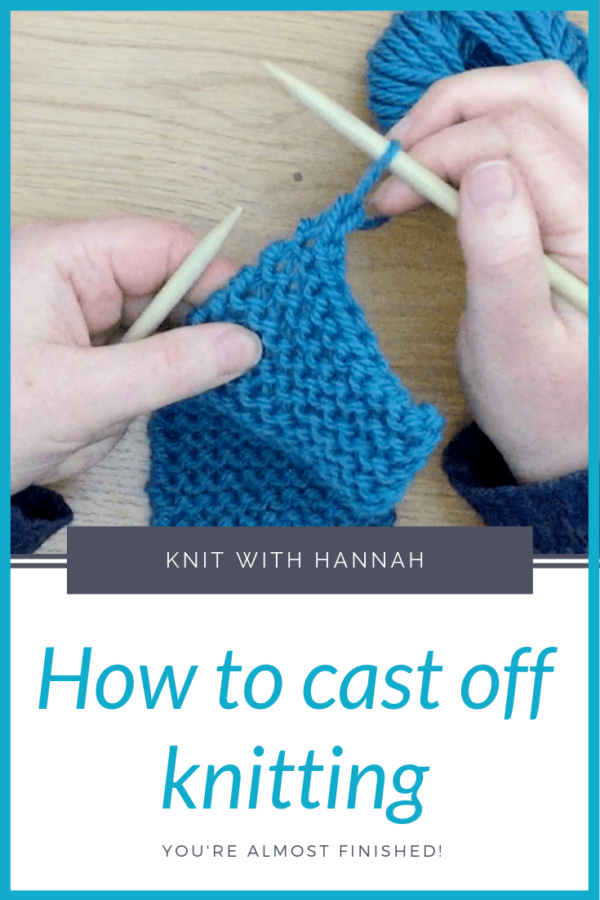 Knitting Basics Casting Off Knit With Hannah   Knitting Casting Off 600x900 