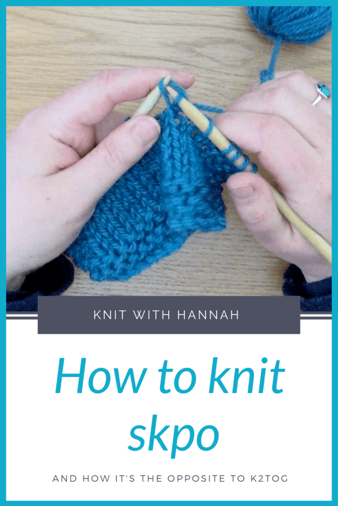 How To Knit SKPO Knit With Hannah