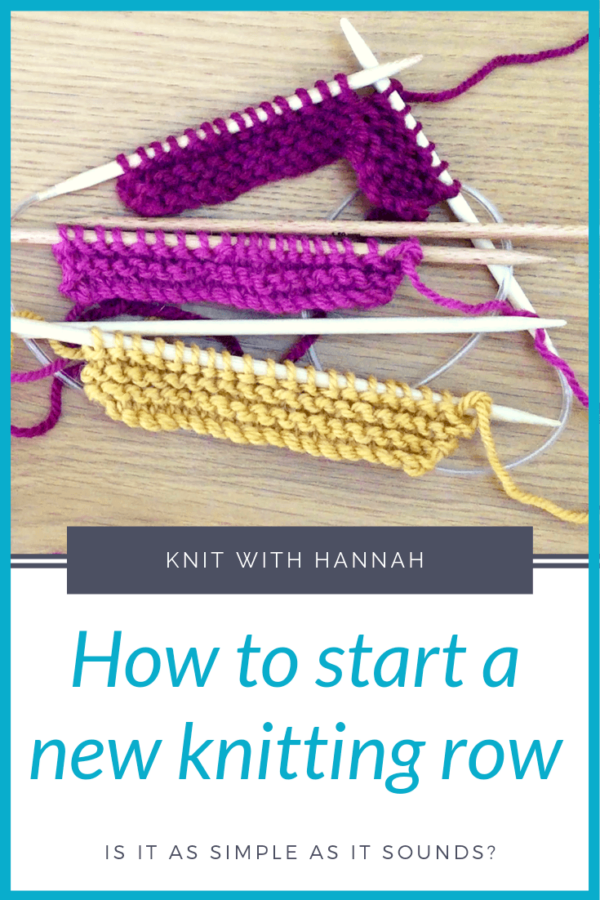 How To Start A New Row In Knitting Knit With Hannah