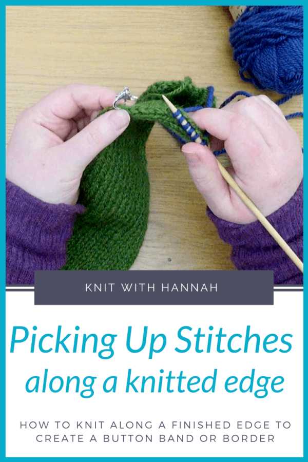 Picking Up Stitches Along A Knitted Edge Knit With Hannah