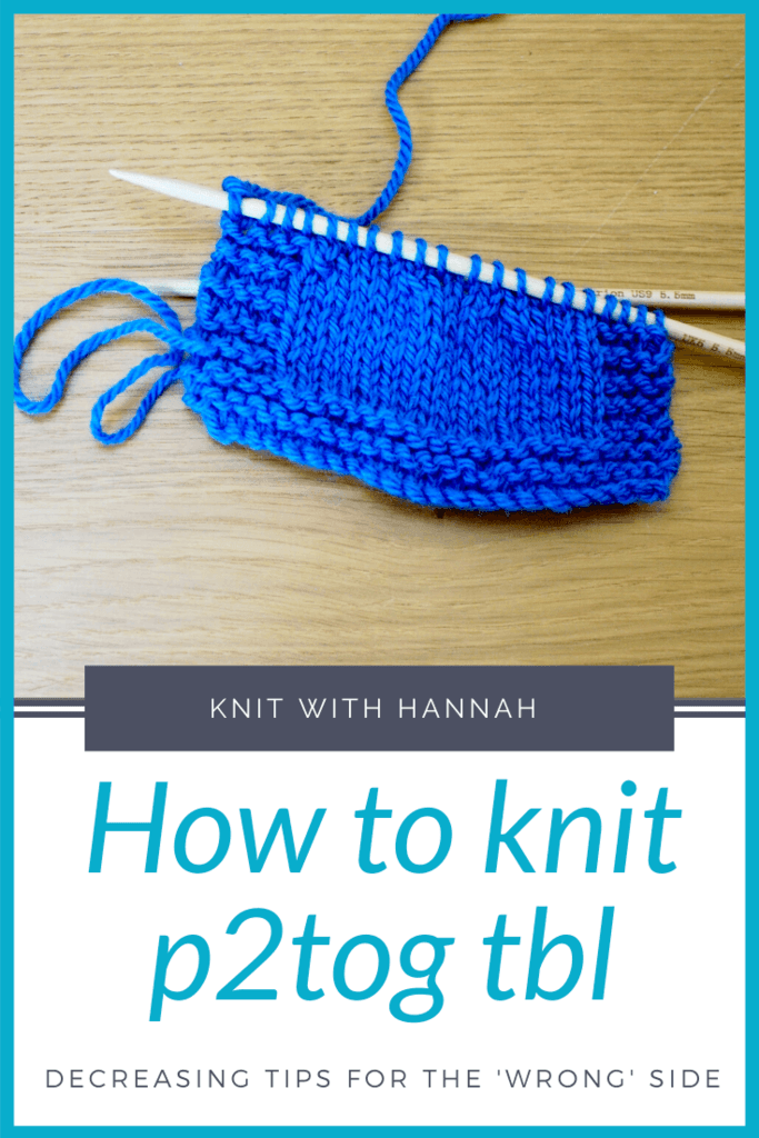 How To Knit p2tog tbl Knit With Hannah