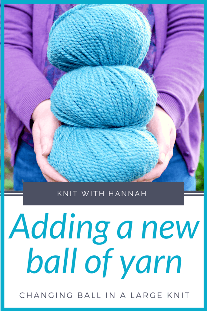 How To Add A New Ball Of Yarn Knit With Hannah