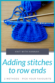 How To Add Stitches To The End Of A Row - Knit With Hannah