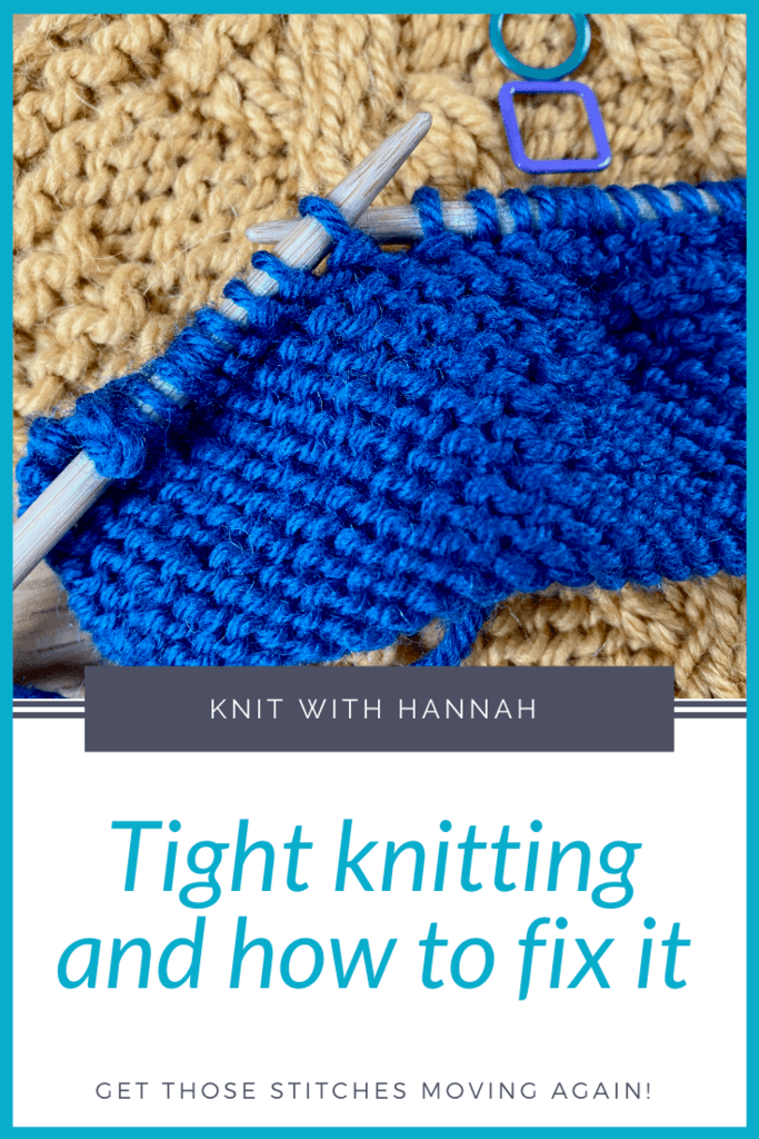 How To Fix Tight Knitting Knit With Hannah