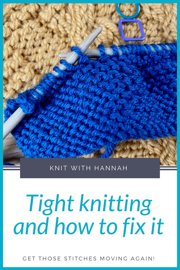 tight knitting pin saying tight knitting and how to fix it