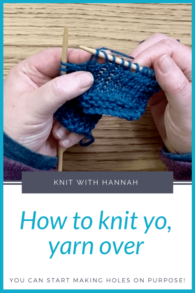 How To Knit Yarn Over (YO) Knit With Hannah