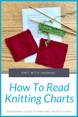How To Read Knitting Charts - Knit With Hannah
