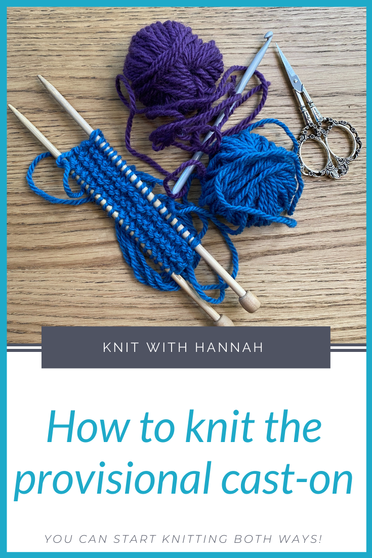 How To Knit The Provisional Cast-On - Knit With Hannah