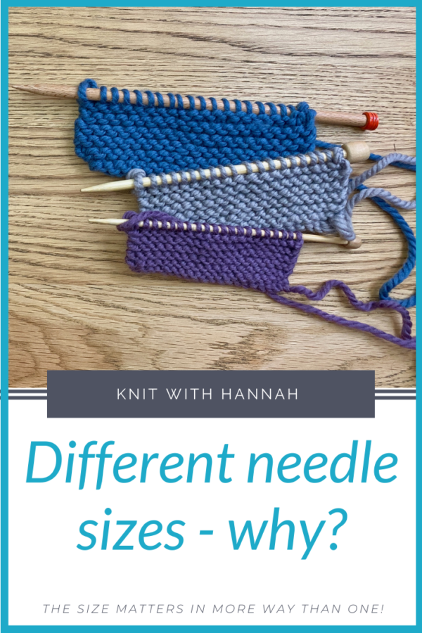 Knitting Needle Sizes And Why They Matter - Knit With Hannah